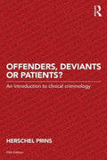 Offenders, Deviants or Patients? - MPHOnline.com