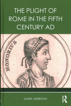 The Plight of Rome in the Fifth Century AD - MPHOnline.com