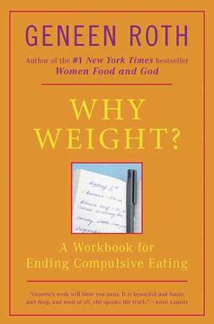 Why Weight? - A Workbook for Ending Compulsive Eating  (Reissue) - MPHOnline.com