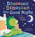 Dinosaur, Dinosaur, Say Good Night - MPHOnline.com