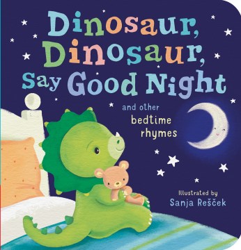 Dinosaur, Dinosaur, Say Good Night - MPHOnline.com