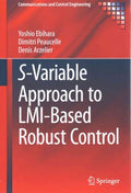 S-Variable Approach to LMI-Based Robust Control - MPHOnline.com