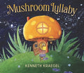 Mushroom Lullaby - MPHOnline.com