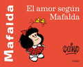 El amor seg?n Mafalda/ Love According to Mafalda - MPHOnline.com