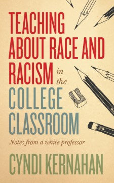 Teaching About Race and Racism in the College Classroom - MPHOnline.com