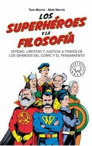 Los superh?roes y la filosof?a / Superheroes and Philosophy - MPHOnline.com