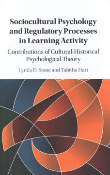 Sociocultural Psychology and Regulatory Processes in Learning Activity - MPHOnline.com