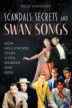 Scandals, Secrets, and Swan Songs - MPHOnline.com