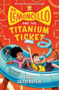 Mr. Lemoncello and the Titanium Ticket - MPHOnline.com