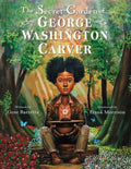 The Secret Garden of George Washington Carver - MPHOnline.com