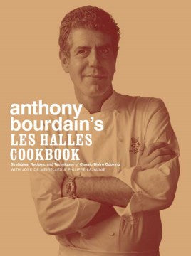 Anthony Bourdain's Les Halles Cookbook - MPHOnline.com