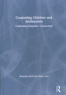 Counseling Children and Adolescents - MPHOnline.com