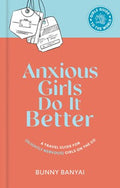 Anxious Girls Do It Better - MPHOnline.com