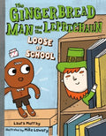 The Gingerbread Man and the Leprechaun Loose at School - MPHOnline.com