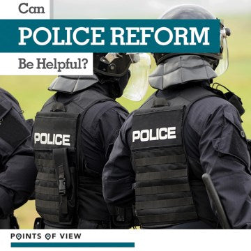 Can Police Reform Be Helpful? - MPHOnline.com