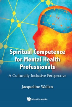 Spiritual Competence for Mental Health Professionals - MPHOnline.com