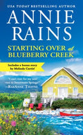 Starting over at Blueberry Creek / Sealed With a Kiss - MPHOnline.com