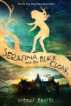 Serafina and the Black Cloak - MPHOnline.com