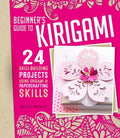 Beginner's Guide to Kirigami - MPHOnline.com