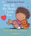 With All My Heart, I Love You / Con todo mi coraz?n, te quiero - MPHOnline.com