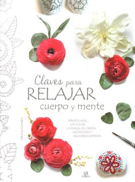 Claves para relajar cuerpo y mente/ Tips For Relaxing Your Body and Your Mind - MPHOnline.com