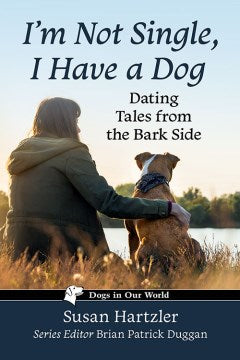 I'm Not Single, I Have a Dog - MPHOnline.com