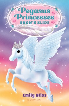Pegasus Princesses #6: Snow's Slide - MPHOnline.com