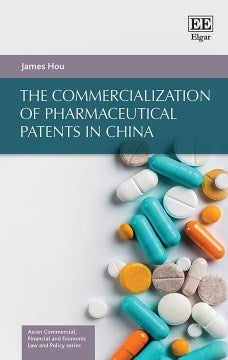 The Commercialization of Pharmaceutical Patents in China - MPHOnline.com