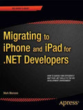 Migrating to iPhone and iPad for .NET Developers - MPHOnline.com