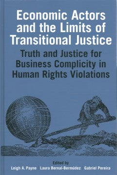 Economic Actors and the Limits of Transitional Justice - MPHOnline.com