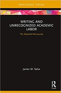 Writing and Unrecognized Academic Labor - MPHOnline.com