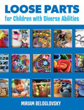 Loose Parts for Children With Diverse Abilities - MPHOnline.com