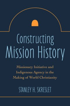 Constructing Mission History - MPHOnline.com