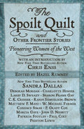 The Spoilt Quilt and Other Frontier Stories - MPHOnline.com