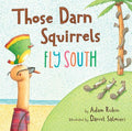 Those Darn Squirrels Fly South - MPHOnline.com