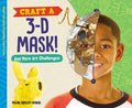 Craft a 3-D Mask! - MPHOnline.com