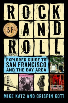 Rock and Roll Explorer Guide to San Francisco and the Bay Area - MPHOnline.com