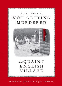 Your Guide to Not Getting Murdered in a Quaint English Village - MPHOnline.com