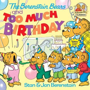 The Berenstain Bears and Too Much Birthday - MPHOnline.com