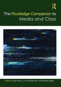 The Routledge Companion to Media and Class - MPHOnline.com