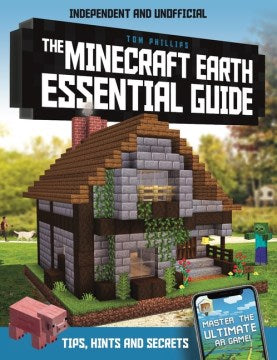 The Minecraft Earth Essential Guide - MPHOnline.com