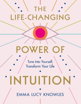 The Life-Changing Power of Intuition - MPHOnline.com