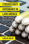 Cybersecurity Governance in Latin America - MPHOnline.com