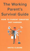 The Working Parent's Survival Guide - MPHOnline.com