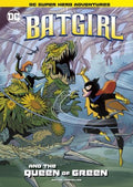 Batgirl and the Queen of Green - MPHOnline.com