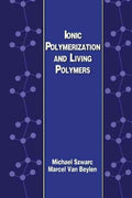 Ionic Polymerization and Living Polymers - MPHOnline.com