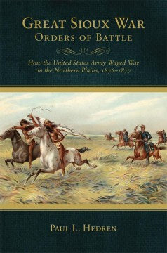 Great Sioux War Orders of Battle - MPHOnline.com