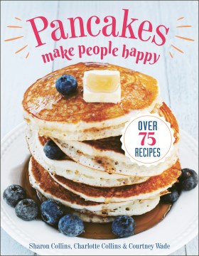 Pancakes Make People Happy - MPHOnline.com