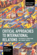 Critical Approaches to International Relations - MPHOnline.com