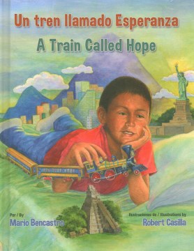 Un tren llamado Esperanza / A Train Called Hope - MPHOnline.com